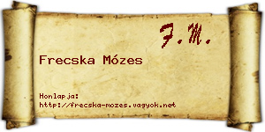 Frecska Mózes névjegykártya